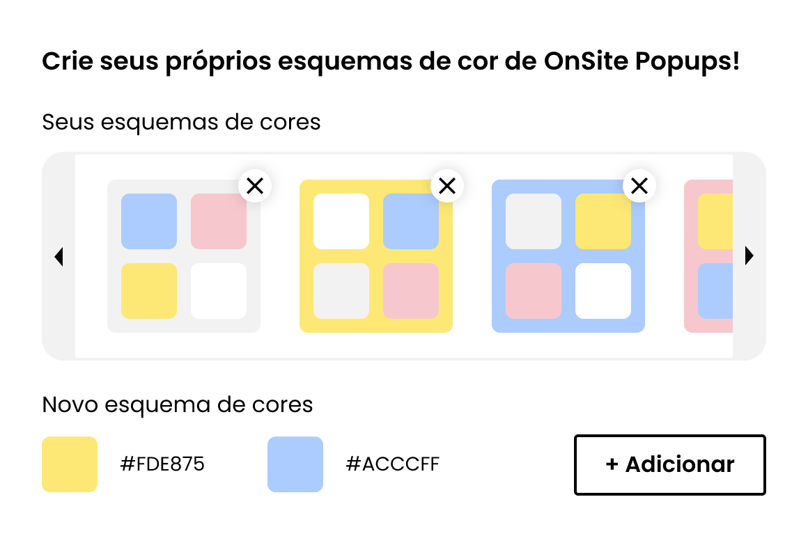 Componente visual com variações de cor e branding para personalização de OnSite Popups